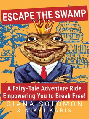 cover image of Escape the Swamp